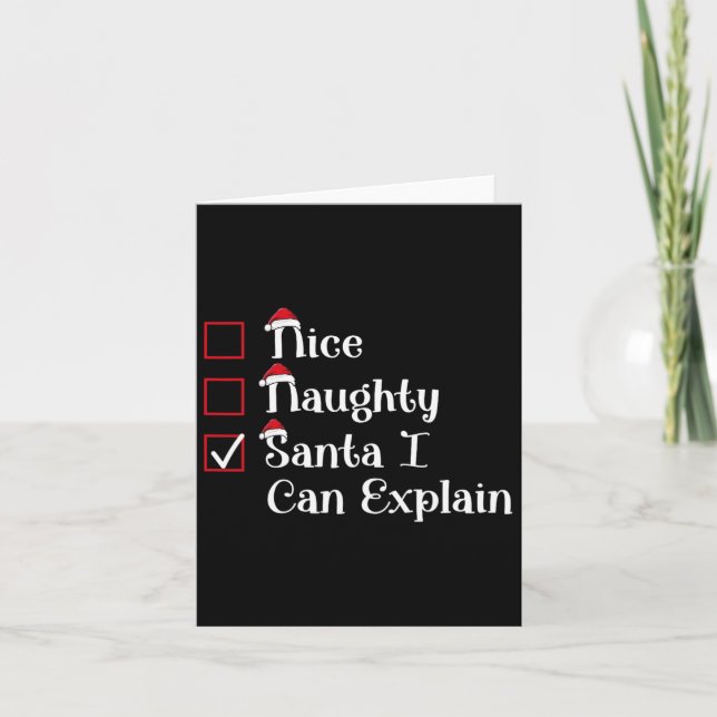 Carte Nice Naughty Père Noël Je Peux Expliquer De Mignon (Devant)