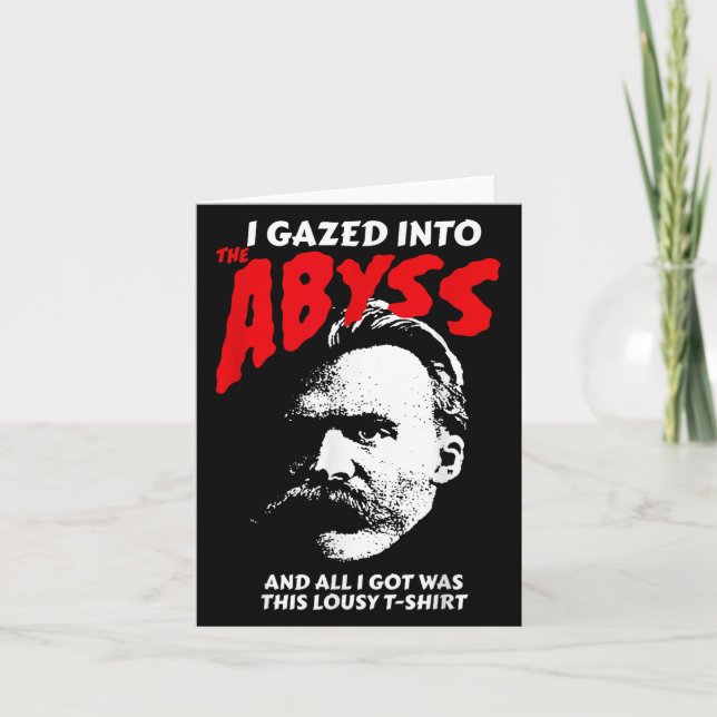 Carte Nietzsche - J'Ai Regardé Dans L'Abîme Et J'Ai Comp (Devant)