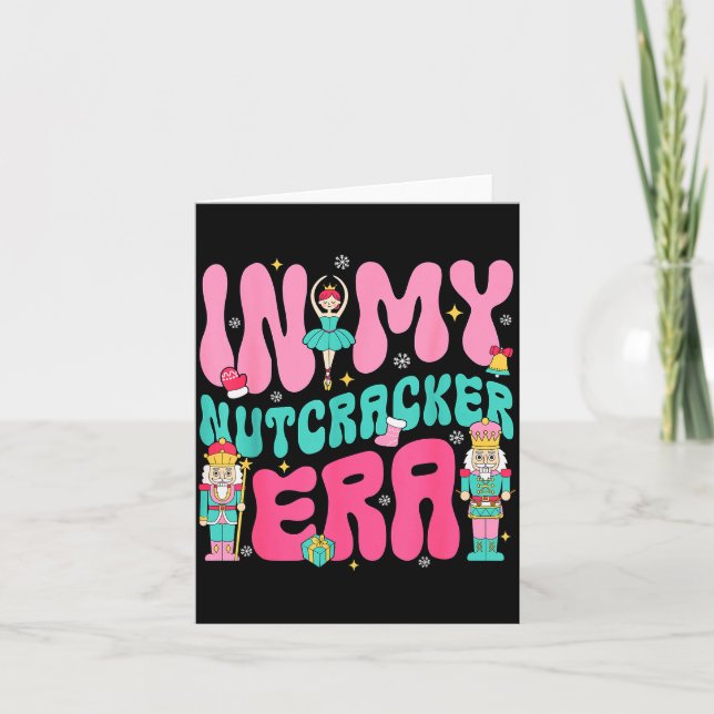 Carte Nk Nutcracker Squad In My Nutcracker Era Christmas (Devant)