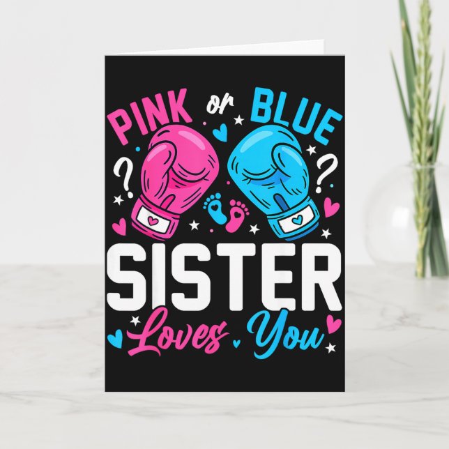 Carte Nk Or Blue Sister Loves You Boxing Gender Reveal  (Devant)