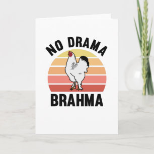 Carte No Drama Brahma Chickens Rooster Chicken Propriéta