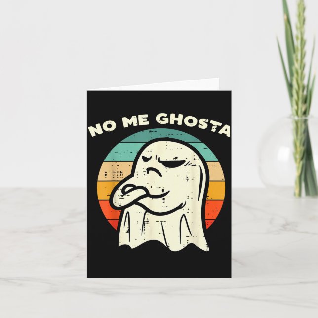 Carte No Me Ghosta Funny Ghost Mexican Halloween Men Wom (Devant)
