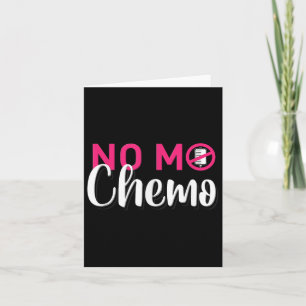 Carte No Mo Chemo Dernière journée de chimiothérapie Can