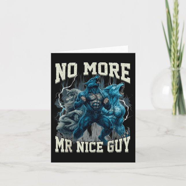 Carte No More Mr Nice Guy Funny Alpha Wolf Meme Dad Papa (Devant)