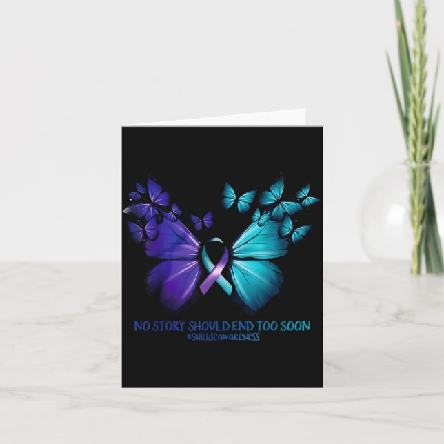 Carte No Story Should End Too Soon Suicide Awareness But (Devant)