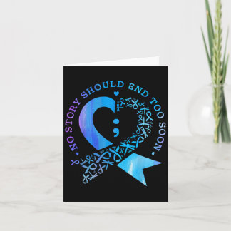 Carte No Story Should End Too Soon Suicide Prevention
