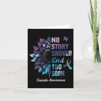 Carte No Story Should End Too Soon Suicide Prevention