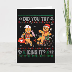 Carte Noël drôle Infirmière Avez-vous essayé de le glace