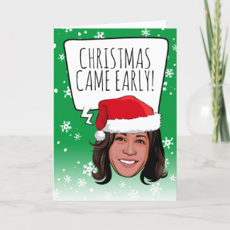 Carte Noël drôle Kamala : Noël est arrivé tôt