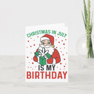 Carte Noël En Juillet Est Mon Anniversaire Père Noël Sum