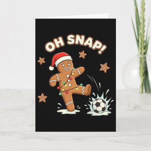 Carte Noël Oh Snap Pain d'épice Football Drôle Xmas Ho