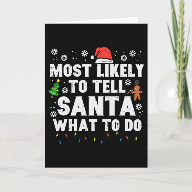 Carte Noël Probablement Dire à Santa Ce Qu'il Faut Faire (Devant)