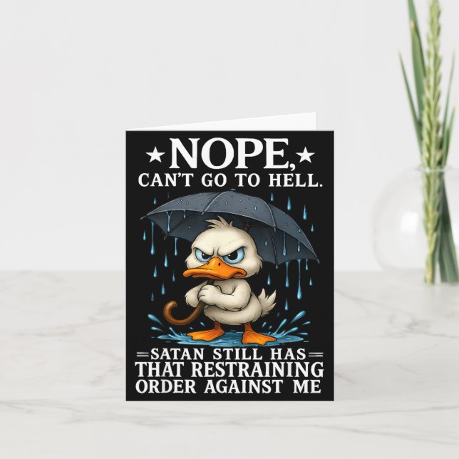 Carte Nope I Can't Go To Hell Satan Still Has Restrainin (Devant)