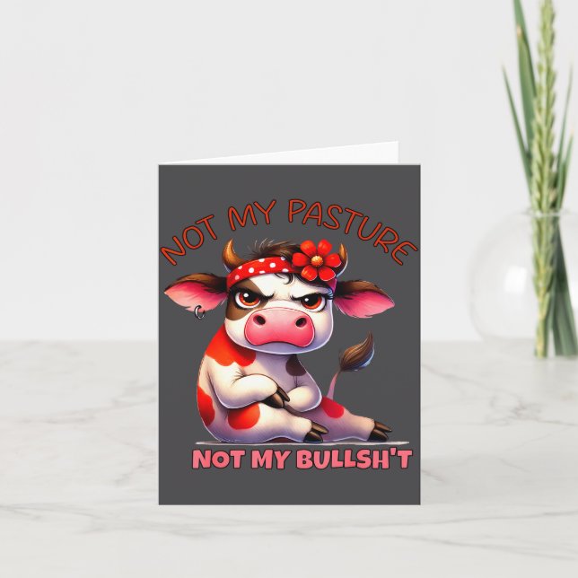 Carte Not My Pasture Not My Bul Funny Cow Farm Saying Ad (Devant)