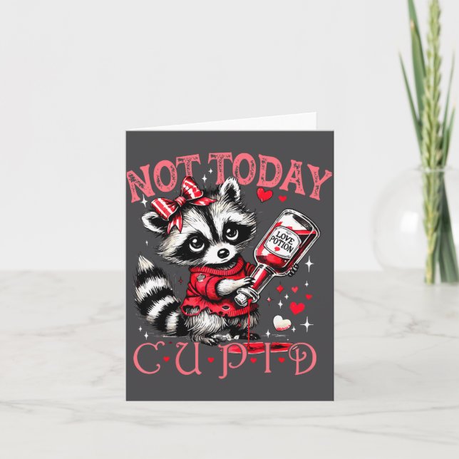 Carte Not Today Cud Funny Raccoon Valentines Day Cute Ki (Devant)