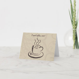 Carte Note : I need coffee, now !
