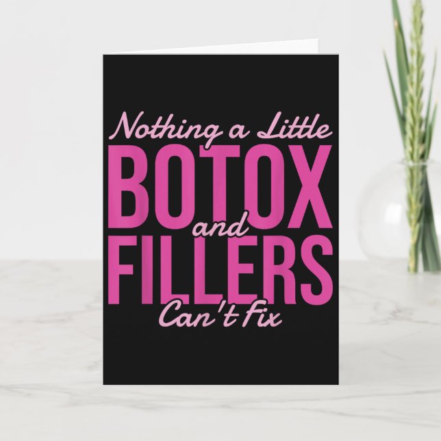 Carte Nothing A Little Botox And Fillers Can't Fix  (Devant)
