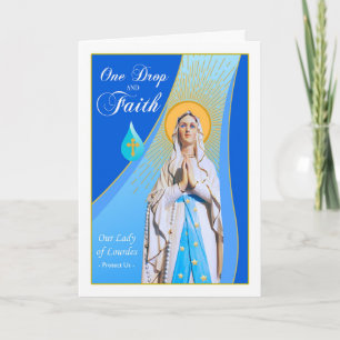 Carte Notre-Dame de Lourdes Fête de la Foi et une Goutte