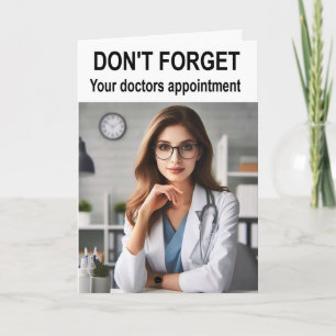 Carte N'oubliez pas votre rendez-vous chez le médecin.