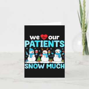Carte Nous aimons nos patients Snow autant drôle bonhomm