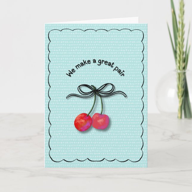 Carte "Nous faisons une belle paire" Cerises et Cupidon  (Devant)
