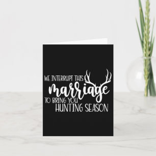 Carte Nous Interrompons Ce Mariage Pour Vous Amener À La