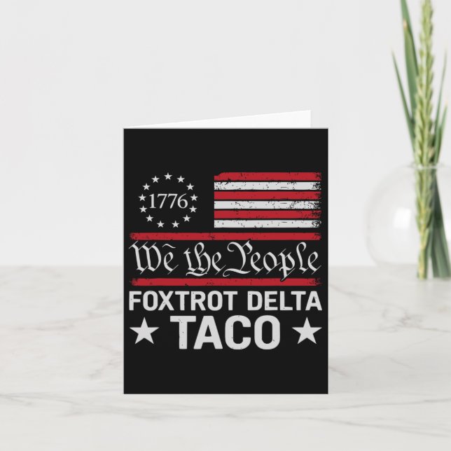 Carte Nous Le Peuple Taco Foxtrot Delta Taco (Devant)