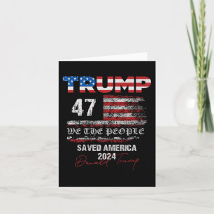 Carte Nous Le Peuple Trump A Sauvé L'Amérique 47 Préside