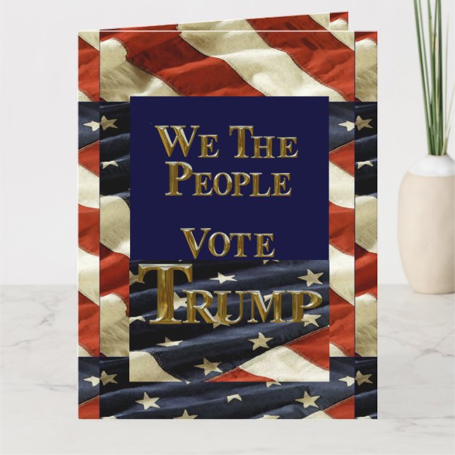 CARTE NOUS LE PEUPLE VOTONS TRUMP (Devant)