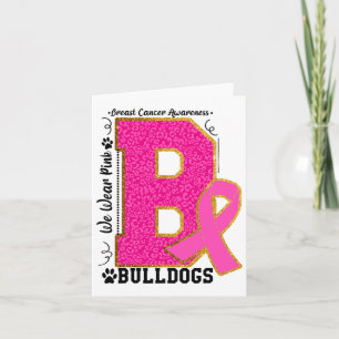 Carte Nous Portons Pink Bulldogs Respiration du cancer d