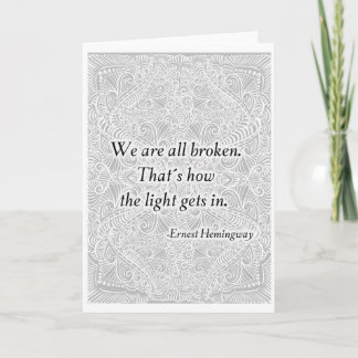 Carte Nous sommes tous cassés. - Citation positive