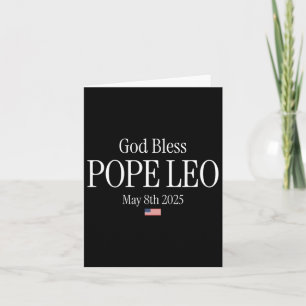 Carte Nouveau Pape 2025 Dieu bénisse le Pape Leo 8 mai 2