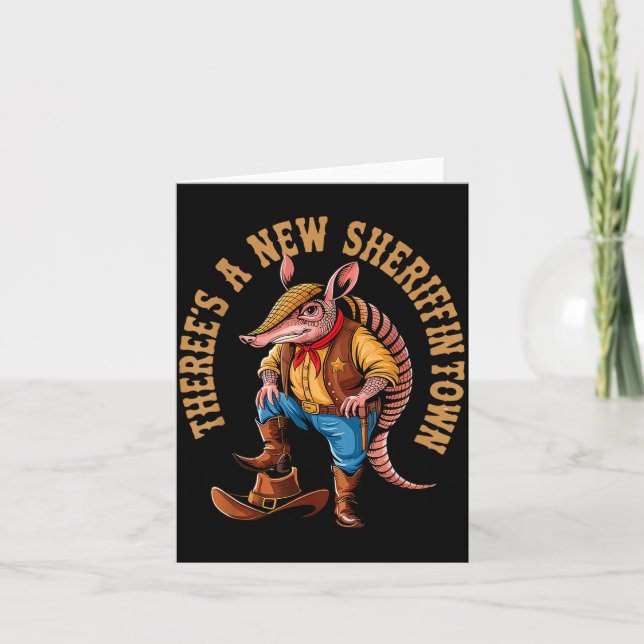 Carte Nouveau shérif en ville drôle armadillo cowboy wes (Devant)