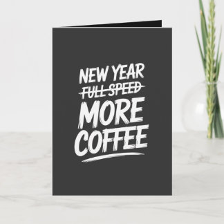 Carte Nouvelle Année Drôle Plus de Café Résolution Sarca