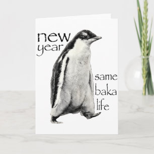 Carte Nouvelle Année Même Baka-vie Blague de Manchot Drô