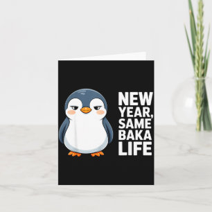 Carte Nouvelle année même vie de Baka drôle pingouin sty