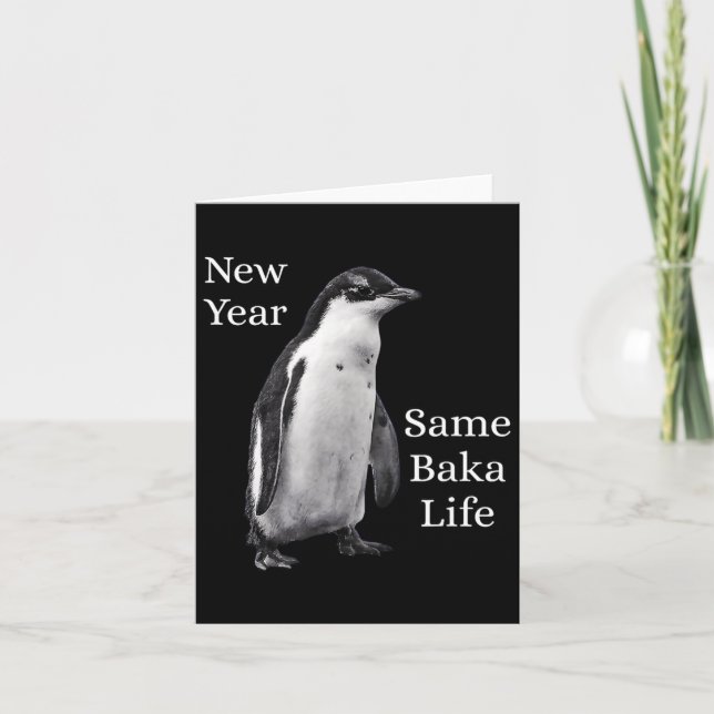 Carte Nouvelle Année Même Vie de Baka Pingouin Blague  (Devant)
