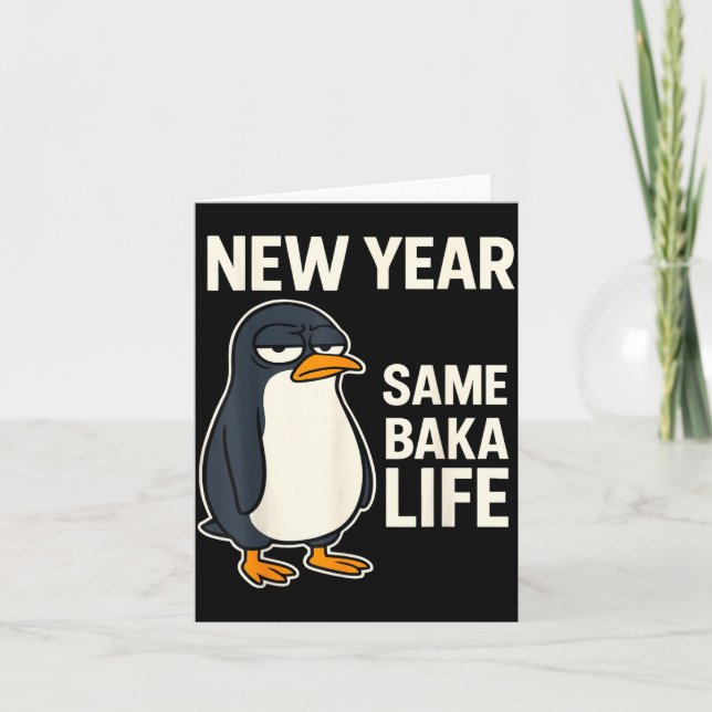 Carte Nouvelle année même vie de Baka Pingouin Blague  (Devant)