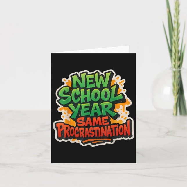 Carte Nouvelle Année Scolaire Même Procrastination Drôle (Devant)