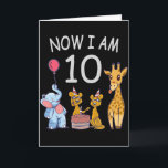 Carte Now I, 10 ans d'âge 10 Birthday<br><div class="desc">Joyeux anniversaire. Funny and lovely Kids Birthday design with a cute Elephant,  two ferrets and a girafe celebrating your birthday at the zoo.</div>