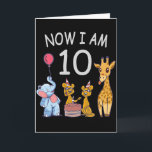 Carte Now I, 10 ans d'âge 10 Birthday<br><div class="desc">Joyeux anniversaire. Funny and lovely Kids Birthday design with a cute Elephant,  two ferrets and a girafe celebrating your birthday at the zoo.</div>