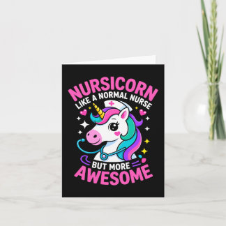 Carte Nursicorn comme une infirmière normale mais plus g