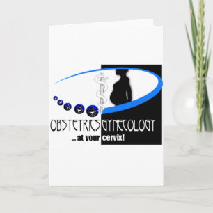 CARTE OB / GYN AT YUR CERVIX - FUNNY MÉDICALE