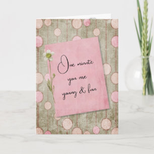 Carte Obtenir un vieil Humour Anniversaire Humour
