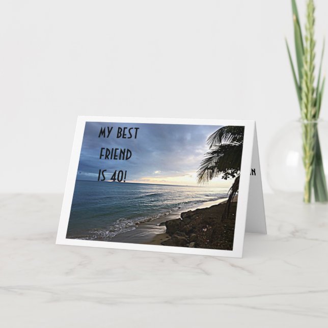 CARTE OCEAN VIEW DIT QUE MON MEILLEUR AMI EST "40" (Devant)