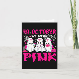 Carte Octobre Nous Portons Pink Nurse Fantôme Halloween