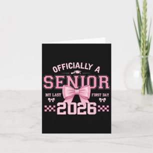 Carte Officiellement Un Senior Mon Dernier Premier Jour 