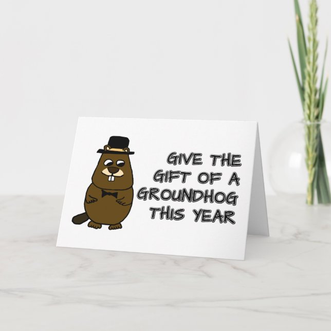 Carte Offrez le cadeau d'une Groundhog cette année (Devant)