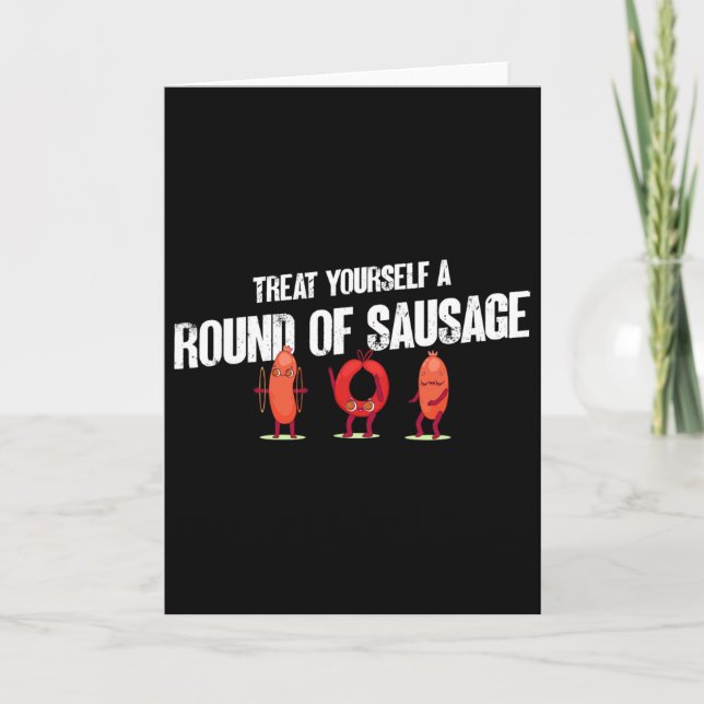 Carte Offrez-vous une tournée de saucisse humour drôle q (Devant)