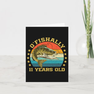 Carte Ofish 11 Ans Amusant Pêche Anniversaire Poisson
